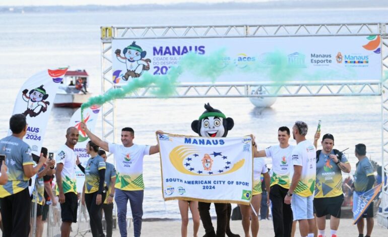 Manaus recebe título e bandeira de ‘Cidade Sul-Americana do Desporto’ de 2024